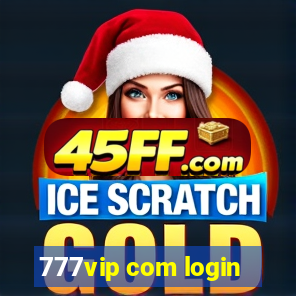777vip com login